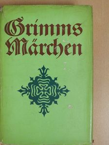 Brüder Grimm - Kinder- und Hausmärchen  [antikvár]