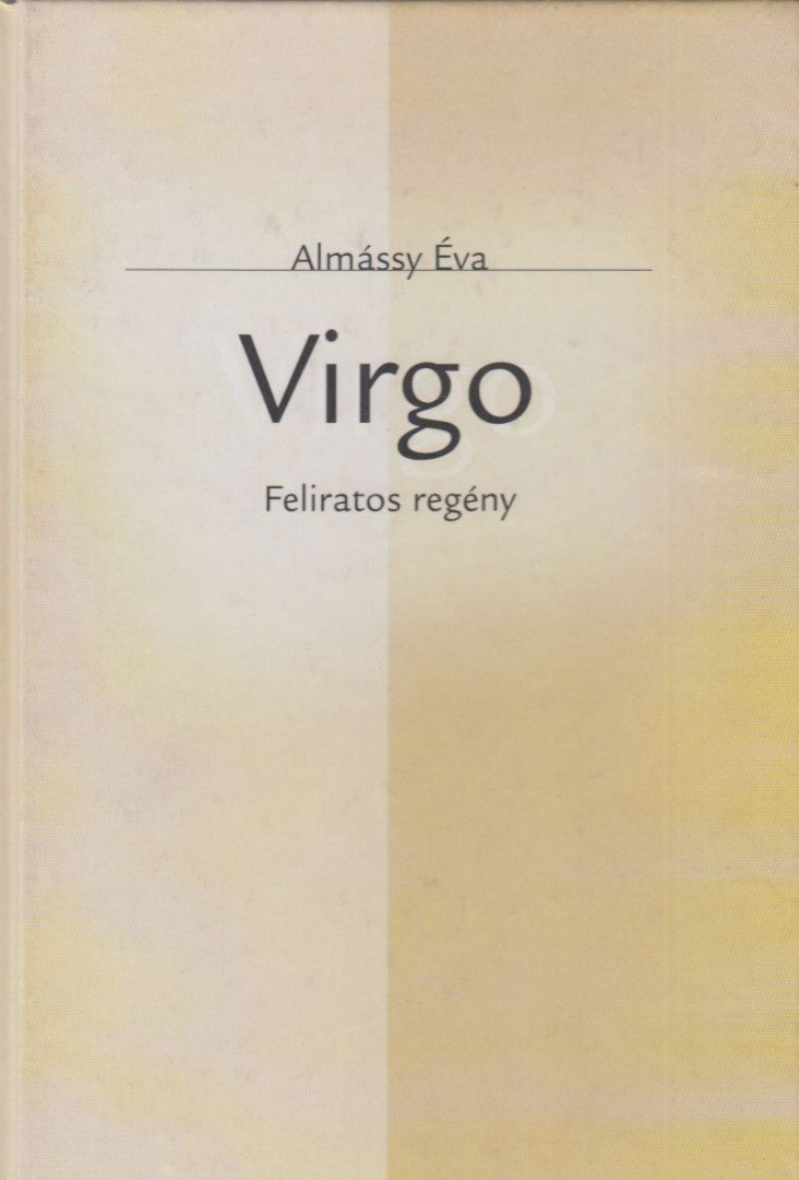 Almássy Éva - Virgo [antikvár]