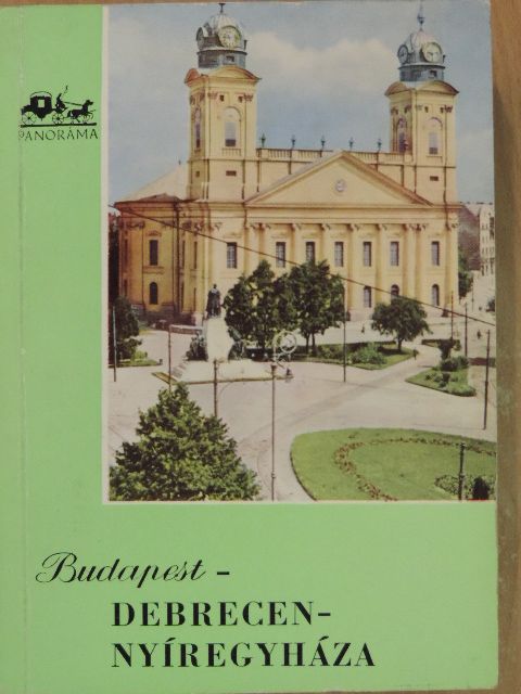 Kapalyag Imre - Budapest-Debrecen-Nyíregyháza [antikvár]