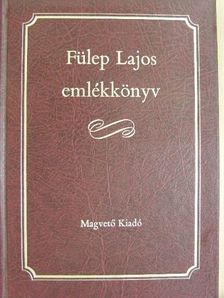 Alexander Bernát - Fülep Lajos emlékkönyv [antikvár]