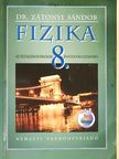 Dr. Zátonyi Sándor - Fizika 8. [antikvár]