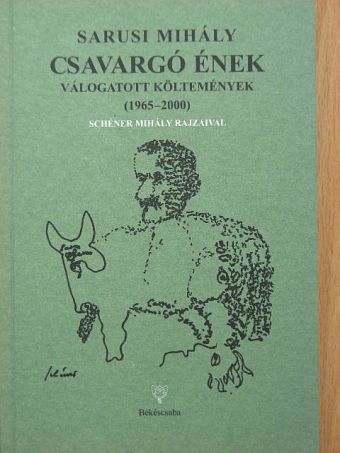Sarusi Mihály - Csavargó ének [antikvár]