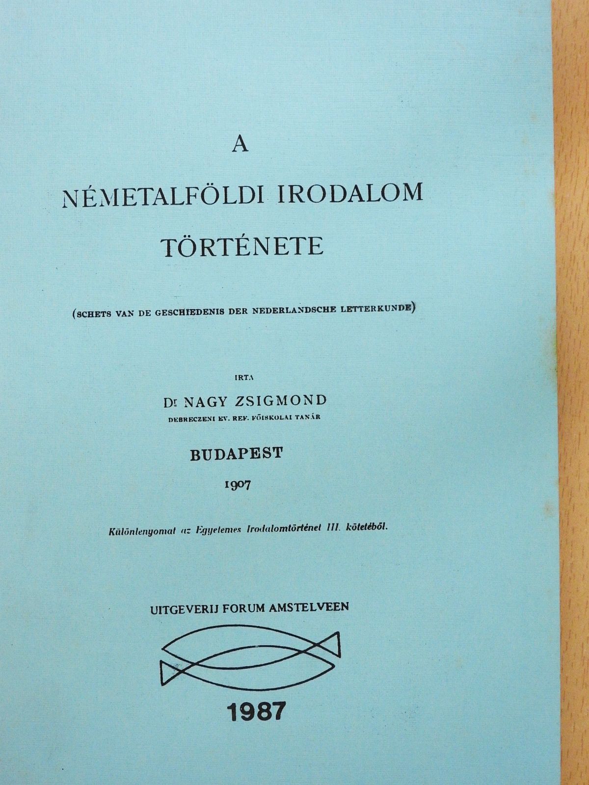 Dr. Nagy Zsigmond - A németalföldi irodalom története (dedikált példány) [antikvár]