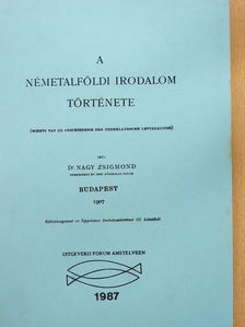 Dr. Nagy Zsigmond - A németalföldi irodalom története (dedikált példány) [antikvár]