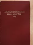 Becsei József - A Tanácsköztársaság Békés megyében 1919 [antikvár]