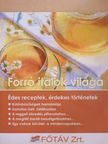 Forró italok világa [antikvár]