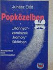 Juhász Előd - Popközelben I. [antikvár]