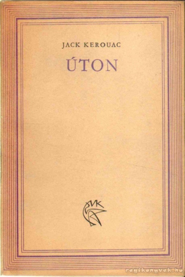 Jack KEROUAC - Úton [antikvár]