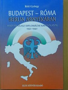 Réti György - Budapest-Róma Berlin árnyékában [antikvár]