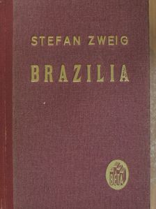 Stefan Zweig - Brazilia [antikvár]