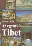 Bodnár László - Az egyarcú Tibet [antikvár]