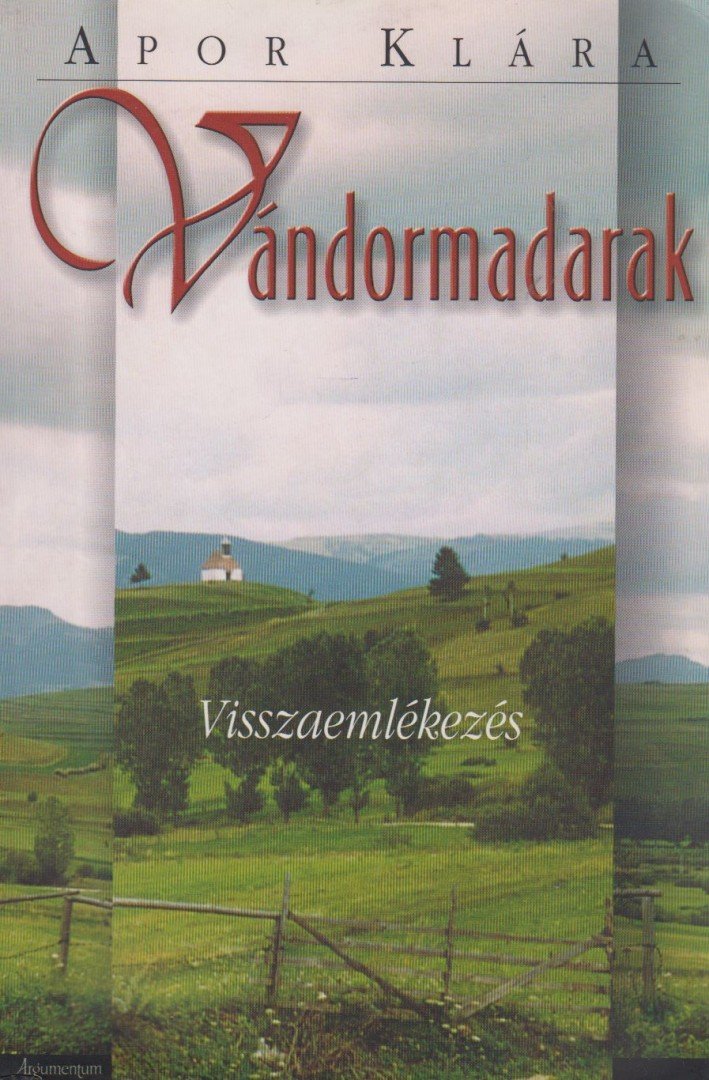 Apor Klára - Vándormadarak [antikvár]