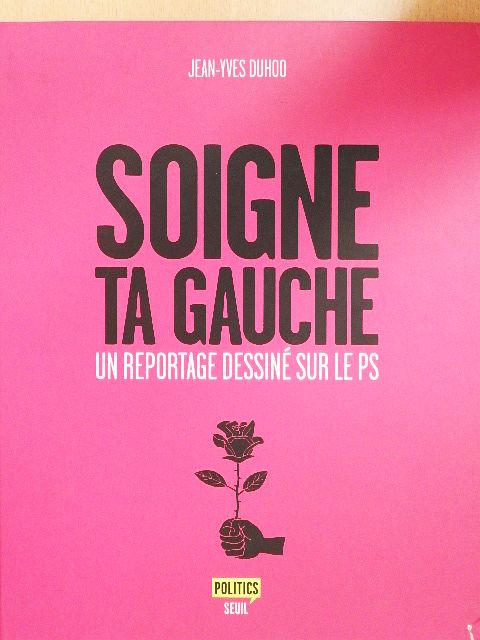 Jean-Yves Duhoo - Soigne ta Gauche [antikvár]