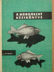 Antos Zoltán - A horgászat kézikönyve [antikvár]