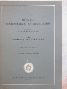 Fazekas Ferenc - Műszaki matematikai gyakorlatok B. IV. [antikvár]