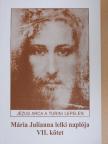 Mária Julianna - Mária Julianna lelki naplója VII. [antikvár]