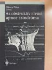 Böszörményi-Nagy György - Az obstruktív alvási apnoe szindróma [antikvár]