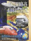 Debreczeni Gábor - Közlekedés és globalizáció [antikvár]