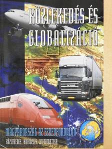 Debreczeni Gábor - Közlekedés és globalizáció [antikvár]