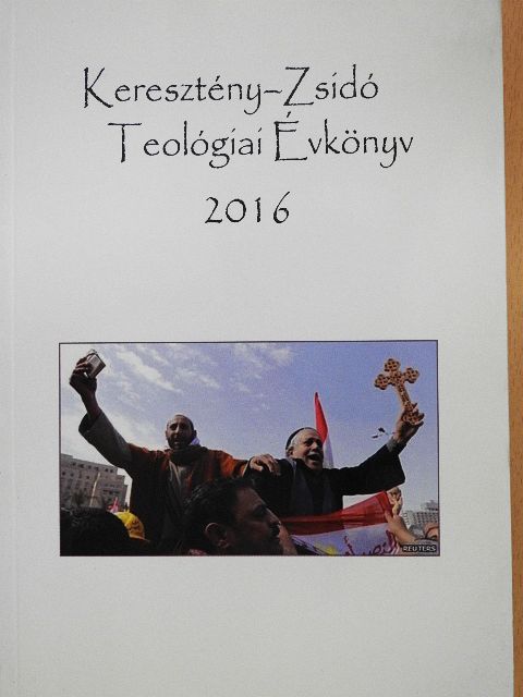 Benyik György - Keresztény-Zsidó Teológiai Évkönyv 2016 [antikvár]
