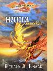 Richard A. Knaak - Huma legendája [antikvár]