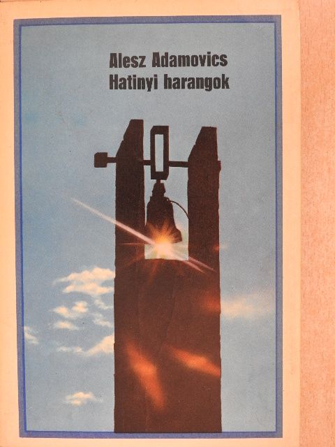 Alesz Adamovics - Hatinyi harangok [antikvár]