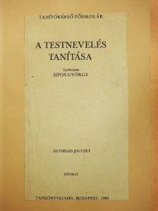 Mészáros Ferenc - A testnevelés tanítása [antikvár]