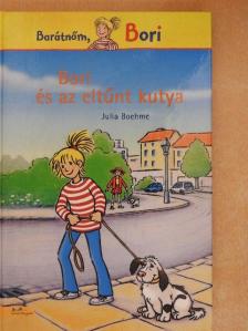 Julia Boehme - Bori és az eltűnt kutya [antikvár]