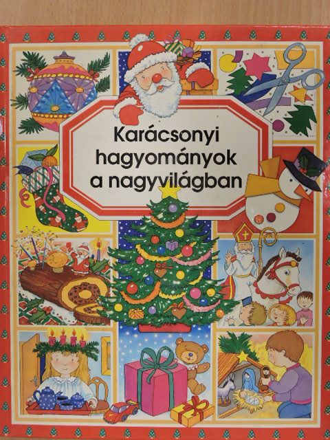 Émilie Beaumont - Karácsonyi hagyományok a nagyvilágban [antikvár]