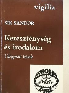 Sík Sándor - Kereszténység és irodalom [antikvár]