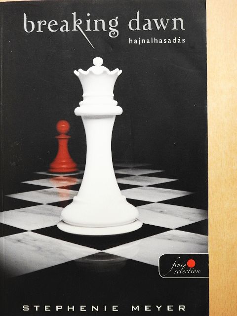 Stephenie Meyer - Hajnalhasadás [antikvár]