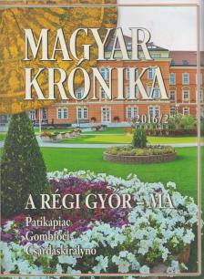 Bencsik Gábor - Magyar Krónika 2016/2. [antikvár]