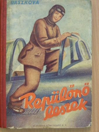 Raszkova - Repülőnő leszek [antikvár]