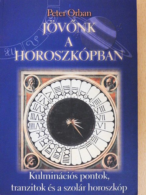 Peter Orban - Jövőnk a horoszkópban [antikvár]