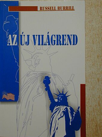 Russell Burrill - Az új világrend [antikvár]