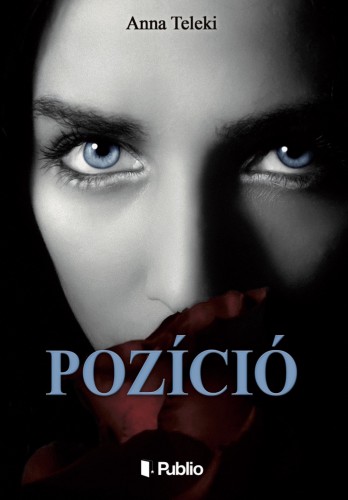 Teleki Anna - Pozíció [eKönyv: epub, mobi]
