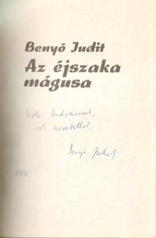 Benyó Judit - Az éjszaka mágusa [antikvár]