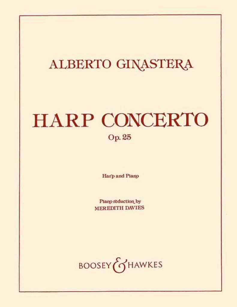 GINASTERA, ALBERTO - HARP CONCERTO OP.25, HARP AND PIANO (PIANO RED. BY MEREDITH DAVIES)