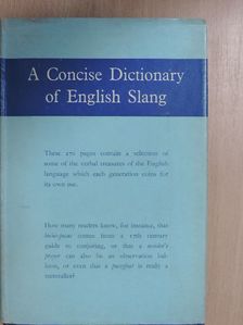 William Freeman - A Concise Dictionary of English Slang [antikvár]
