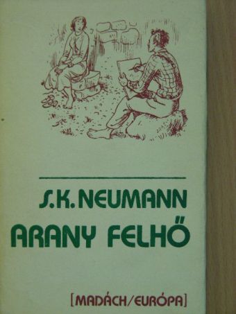 S. K. Neumann - Arany felhő [antikvár]