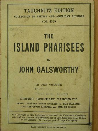 John Galsworthy - The Island Pharisees [antikvár]