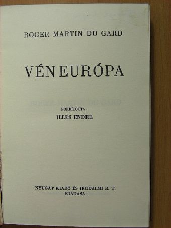 Roger Martin du Gard - Vén Európa [antikvár]