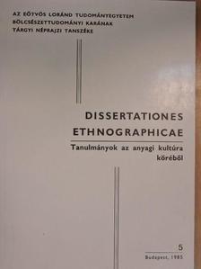 Juhász Dezső - Dissertationes Ethnographicae [antikvár]