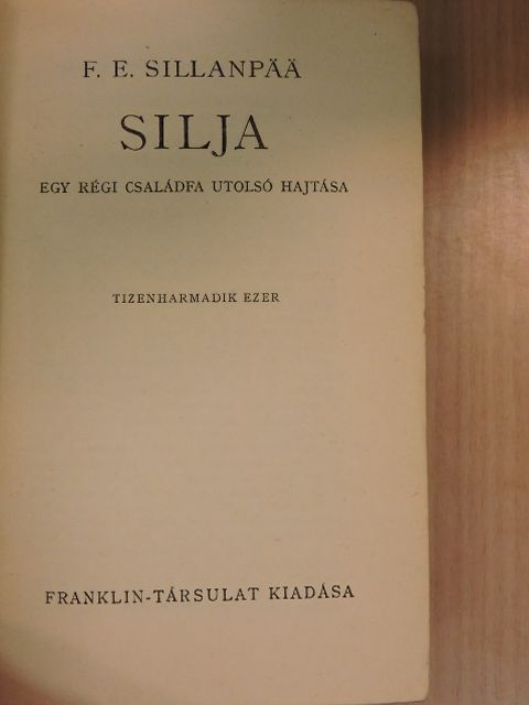 Frans Eemil Sillanpää - Silja [antikvár]