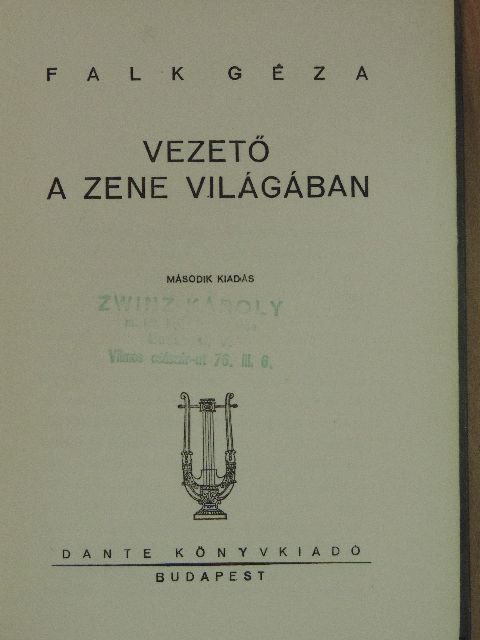 Falk Géza - Vezető a zene világában [antikvár]