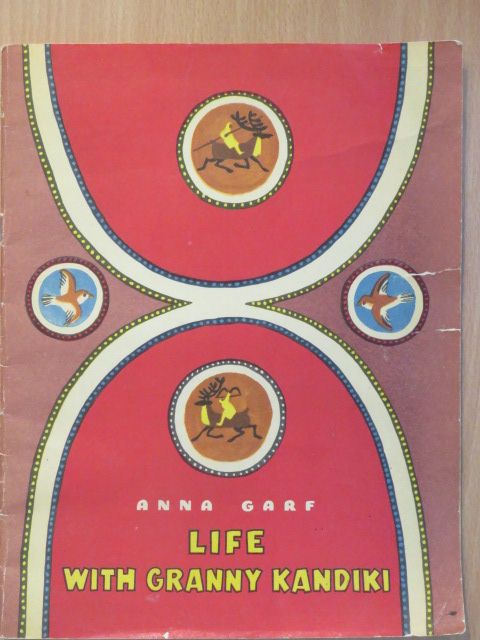 Anna Garf - Life with Granny Kandiki [antikvár]