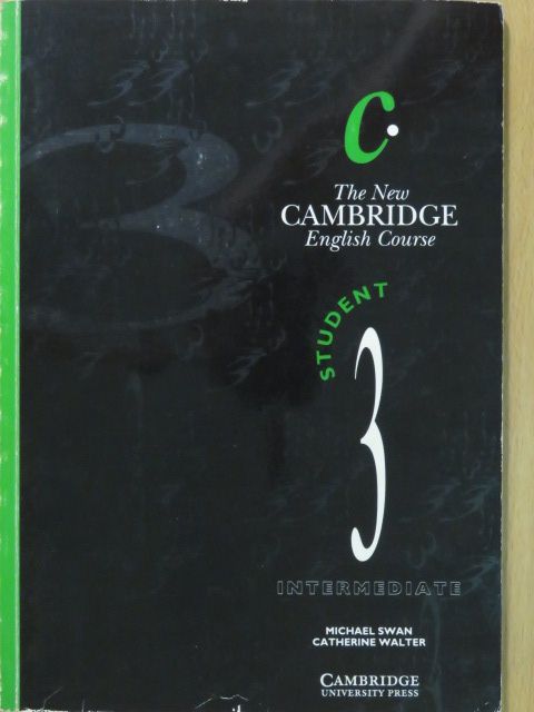 Catherine Walter - The New Cambridge English Course - Intermediate - Student 3 [antikvár]