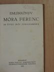 Móra Ferenc - Emlékkönyv Móra Ferenc 30 éves irói jubileumára [antikvár]