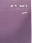 Útmutató a Biblia rendszeres olvasásához 2009 [antikvár]