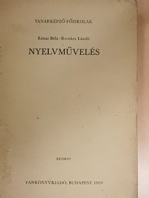Kerekes László - Nyelvművelés [antikvár]